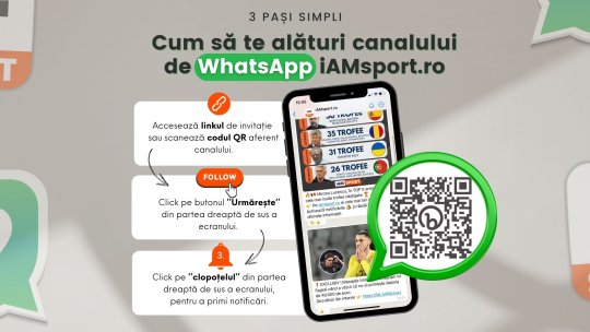 Intră pe canalul iAM Sport de WhatsApp și primești cele mai tari știri pe telefonul mobil