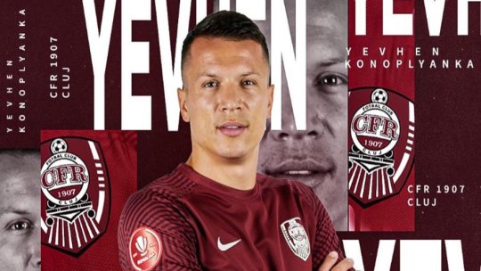 OFICIAL | ”Să facem istorie împreună”. Mesajul lui Konoplyanka, după ce a semnat cu CFR Cluj. Cristi Balaj râde și el de rivalele din Superliga, dar și de Șumudică