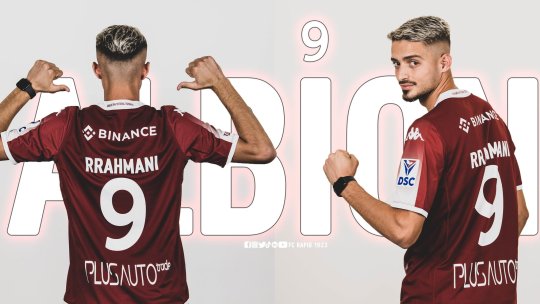 A venit Rrahmani! Rapid tocmai a anunțat oficial ultimul transfer al clubului