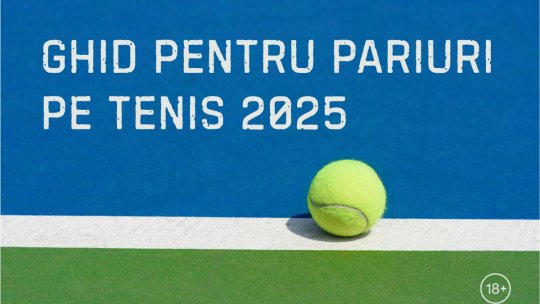 Ghid pentru pariuri pe tenis 2025