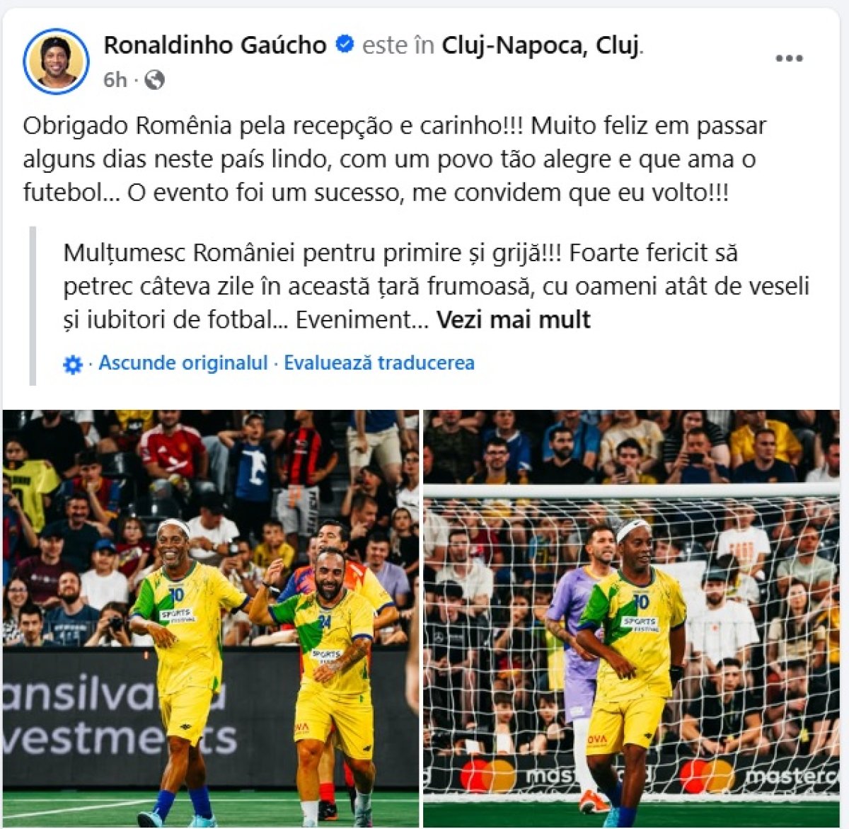 Postarea lui Ronaldinho după evenimentul de la Cluj
