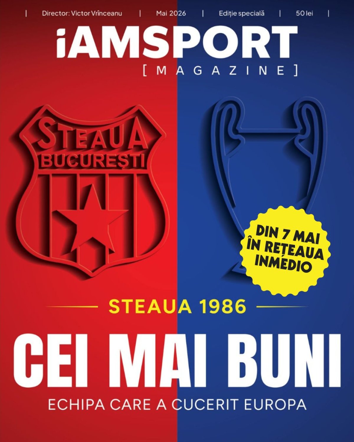 Revista dedicată performanței Stelei din CCE va fi disponibilă de pe 7 mai, în toate magazinele Inmedio