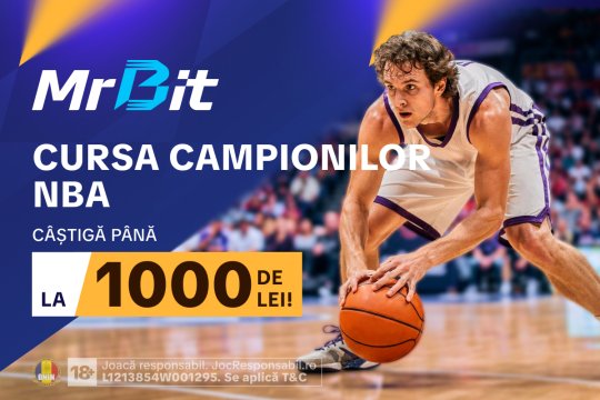 Favoriții NBA și promoția MrBit cu pariu gratuit de până la 1000 lei (P)